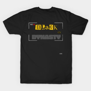 BLACK DYNASTY T-Shirt